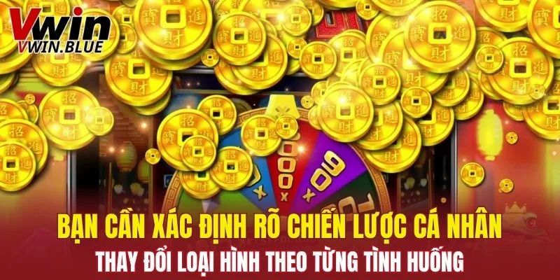 Bạn cần xác định rõ chiến lược cá nhân