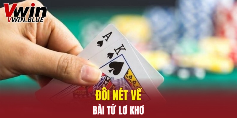 Đôi nét về bài tứ lơ khơ